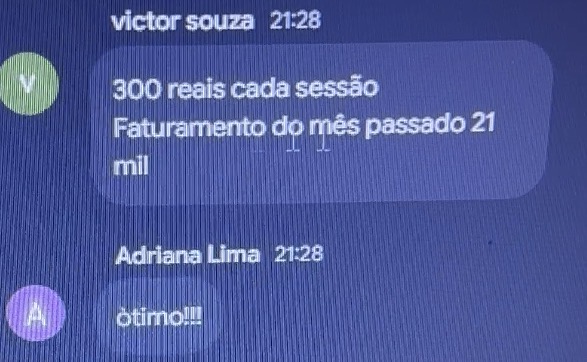Depoimento: R$ 300 por sessão, faturamento de 21 mil no mês